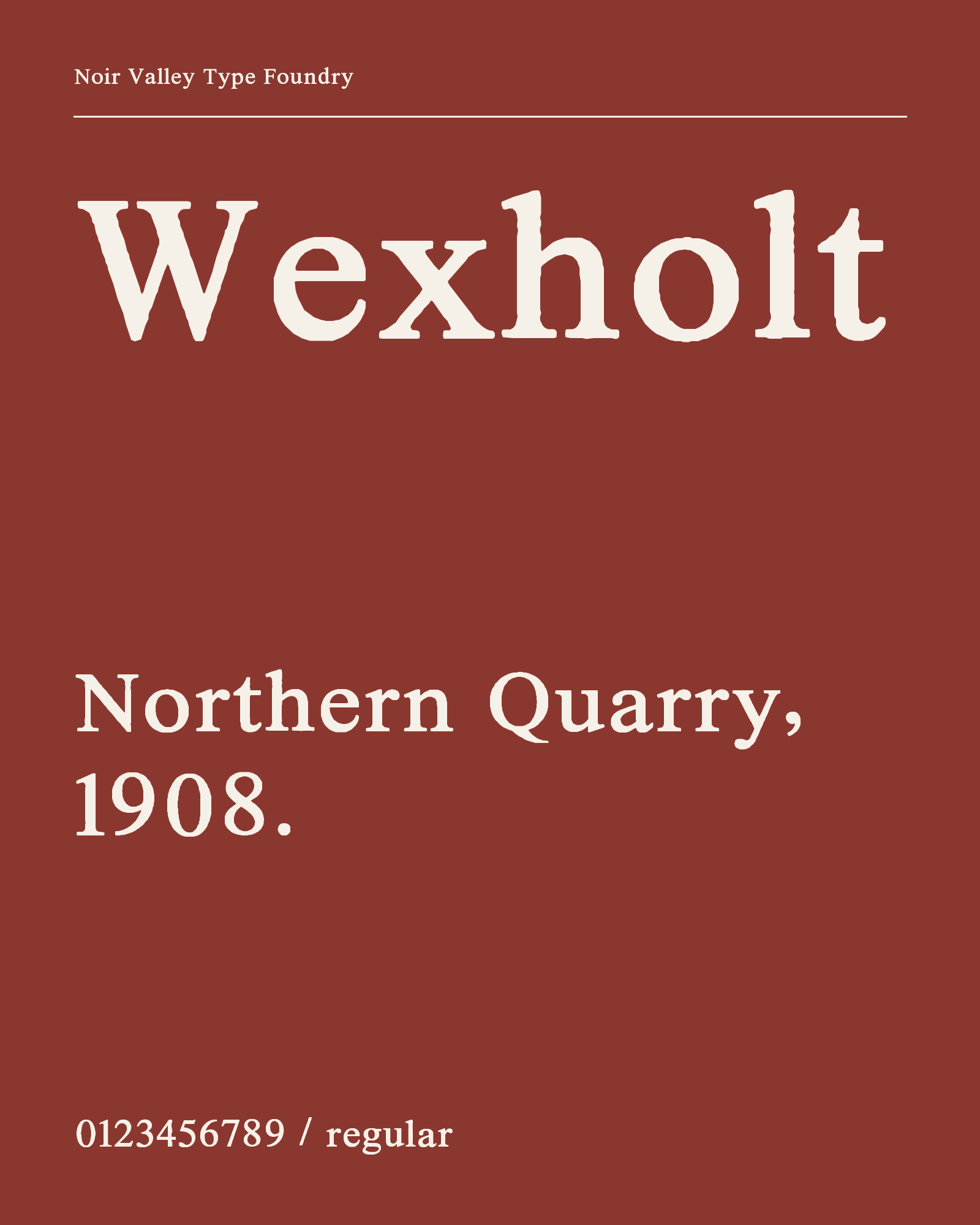 Wexholt display specimen with the family name and a Northern Quarry title